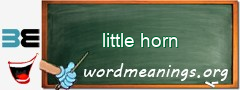 WordMeaning blackboard for little horn